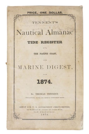 Item #48427 TENNENT'S NAUTICAL ALMANAC Tide Register for the Pacific Coast, and Marine Digest,...