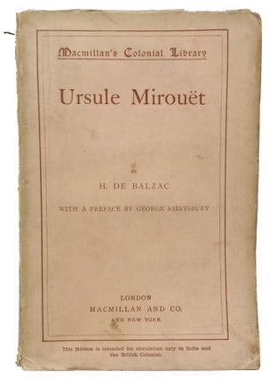 Item #48428 URSULE MIROUËT.; Macmillan's Colonial Library No. 255. H. De . Bell Balzac, Clara -,...