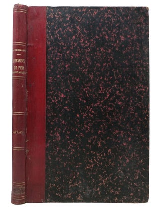 Item #48434 TRAITE COMPLET Des CHEMINS De FER ÉCONOMIQUES D'INTÉRET LOCAL. Atlas.;...