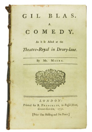 Item #48447 GIL BLAS. A Comedy.; As it is Acted at the Theatre-Royal in Drury-lane. Mr. ....