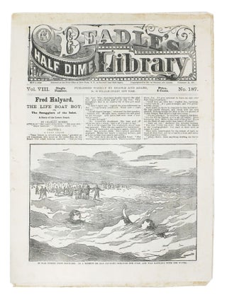 Item #48451 FRED HALYARD, The Life Boat Boy; or, The Smugglers of the Inlet. A Story of the...