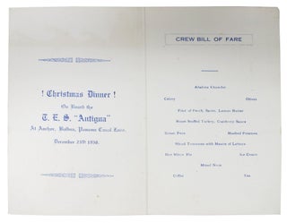 GREAT WHITE FLEET - MENU.; ! Christmas Dinner ! On Board the T. E. S. "Antigua" At Anchor, Panama Canal Zone.