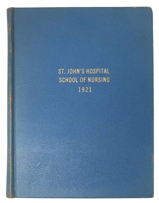 Item #48632 ST. JOHN'S HOSPITAL SCHOOL Of NURSING.; Conducted Under The Sisters of Charity of...