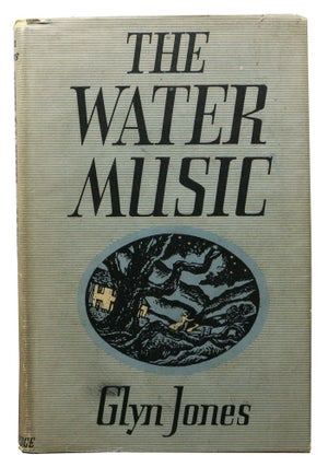Item #48665 The WATER MUSIC And Other Stories. Glyn Jones
