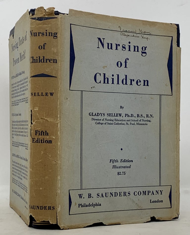 Item #48677 NURSING Of CHILDREN. Gladys Sellew.