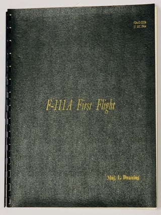 Item #48694 F-111A FIRST FLIGHT. Photodocumentary.; FZM-12-2226. 21 Dec 1964. U. S. Aviation...