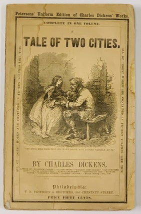 Item #48713 A TALE Of TWO CITIES.; Petersons' Uniform Edition of Charles Dickens'...