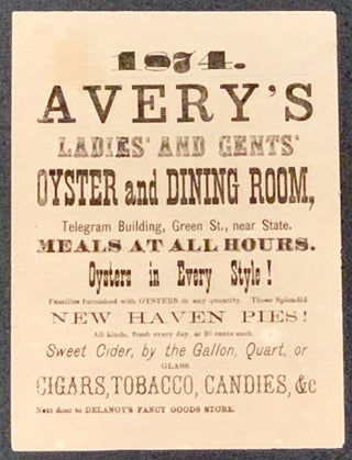 Item #48785 1874. AVERY'S LADIES' AND GENTS' OYSTER And DINING ROOM; Telegram Building, Green...