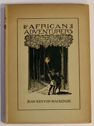 Item #48942 AFRICAN ADVENTURES. Jean Kenyon MacKenzie