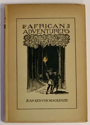 Item #48942 AFRICAN ADVENTURES. Jean Kenyon MacKenzie