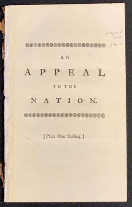 An APPEAL To The NATION. Being a Full and Fair Vindication of Mr. Mordaunt, and other Gentlemen employed in the Conduct of the late Secret Expedition.; In Which Circumstances relating to the Miscarriages of that Affair, are set in a just and satisfactory Light.