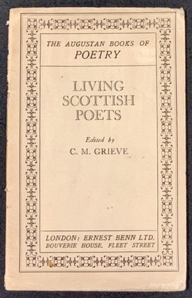 Item #48984 LIVING SCOTTISH POETS. The Augustan Books of Poetry. C. M. - Grieve, MacDiarmid,...