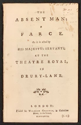 Item #48988 The ABSENT MAN; A Farce.; As It is Acted by His Majestry's Servants, at the Theatre...