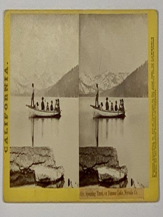 Item #49015 CALIFORNIA-- 858. Spearing Trout, on Donner Lake, Nevada Co. California Stereoview,...