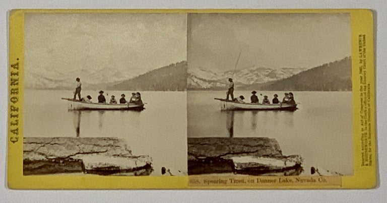 Item #49015 CALIFORNIA-- 858. Spearing Trout, on Donner Lake, Nevada Co. California Stereoview, Thomas . Lawrence Houseworth, George S., 1828 - 1915.