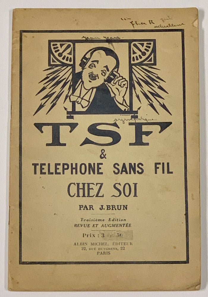 Item #49173 TSF & TELEPHONE Sans Fil Chez Soi. J. Brun.