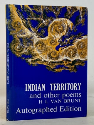 Item #49320 INDIAN TERRITORY And Other Poems. H. L. Van Brunt, b. 1936