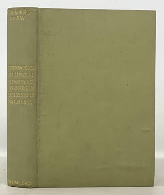 Item #49394 HEARTBREAK HOUSE, GREAT CATHERINE, And PLAYLETS Of The WAR. George Bernard Shaw