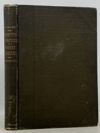 Item #49456 REV. JOHN WESLEY'S VALUABLE PRIMITIVE REMEDIES, or An Easy and Natural Method of...