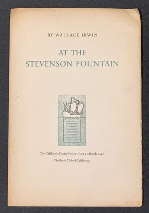 Item #49502 At The STEVENSON FOUNTAIN [Portsmouth Plaza, San Francisco].; The California Poetry...