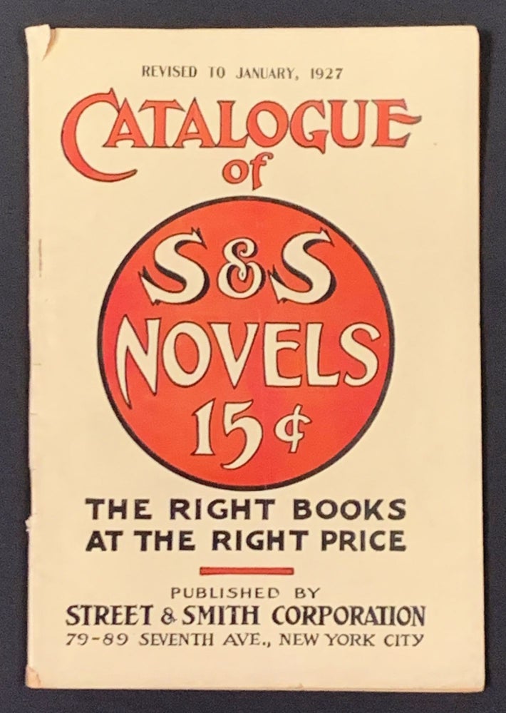 Item #49516 CATALOGUE Of S & S NOVELS 15¢ Revised to January, 1927.; The Right Books at the Right Price. Publisher Trade Catalogue.