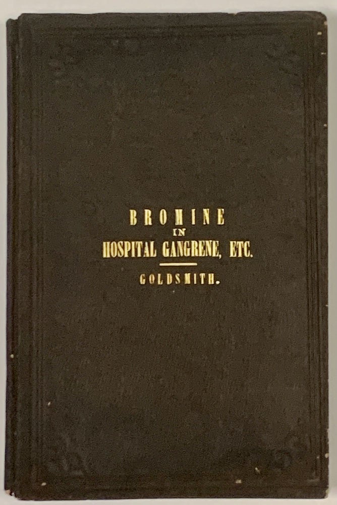 Item #49535 A REPORT On HOSPITAL GANGRENE, ERYSIPELAS And PYAEMIA, as Observed in the Departments of the Ohio and the Cumberland, with Cases Appended.; Published by Permission of the Surgeon General U.S.A. Goldsmith, iddleton. 1818 - 1887.
