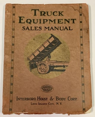 Item #49572 EQUIPMENT SALES MANUAL And Dealers Reference Book.; Interboro Hoist and Body Corp....