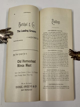 SAN RAFAEL COOK BOOK. 1906.; Compiled by the Ladies of San Rafael San Rafael, California. Price - - $1.00 Copyrighted 1906.