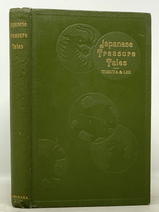 Item #49832 JAPANESE TREASURE TALES. Kumasaku Tomita, G. Ambrose Lee
