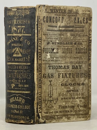 Item #49849 ANNUAL DIRECTORY Of The CITY And COUNTY Of SAN FRANCISCO For 1877.; Compiled by D. M....