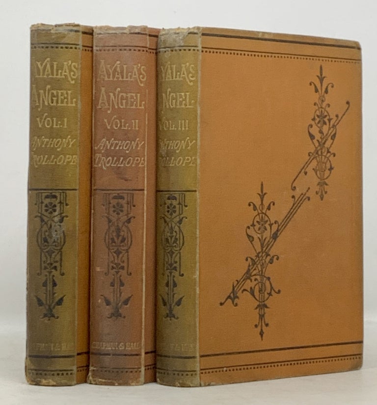 Item #49869 AYALA'S ANGEL. In Three Volumes. Anthony Trollope, 1815 - 1882.