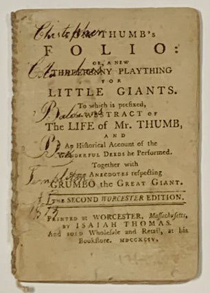Item #49906 TOM THUMB'S FOLIO: or, A New Threepenny Plaything for Little Giants.; To Which is...