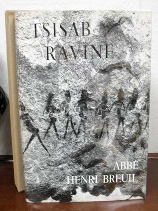 The TSISAB RAVINE And OTHER BRANDBERG SITES.; With the collaboration of Mary E. Boyle, Dr. E. R. Abbe Henri Breuil.