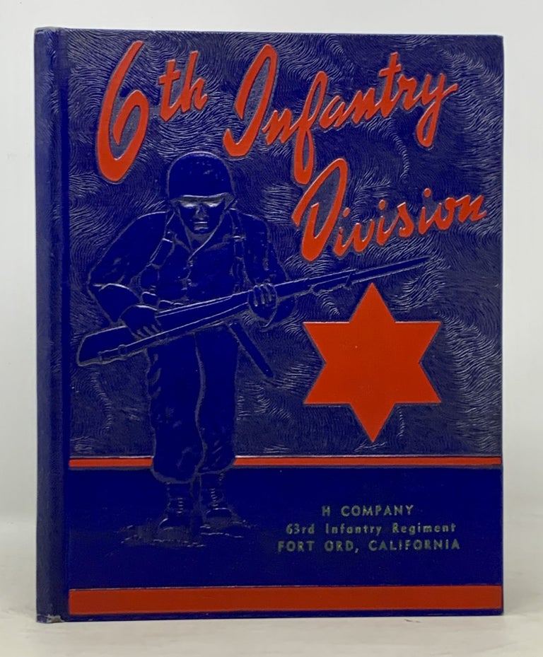 Item #49970 FORT ORD CALIFORNIA. 6th Infantry Division. H Company. 63rd Infantry Regiment. Company Year Book.