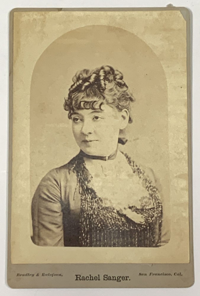 Item #49993 RACHEL SANGER. Bradley & Rulofson. San Francisco, Cal. Cabinet Card Photograph, Rachel - Image of Sanger, 1847 - 1884.