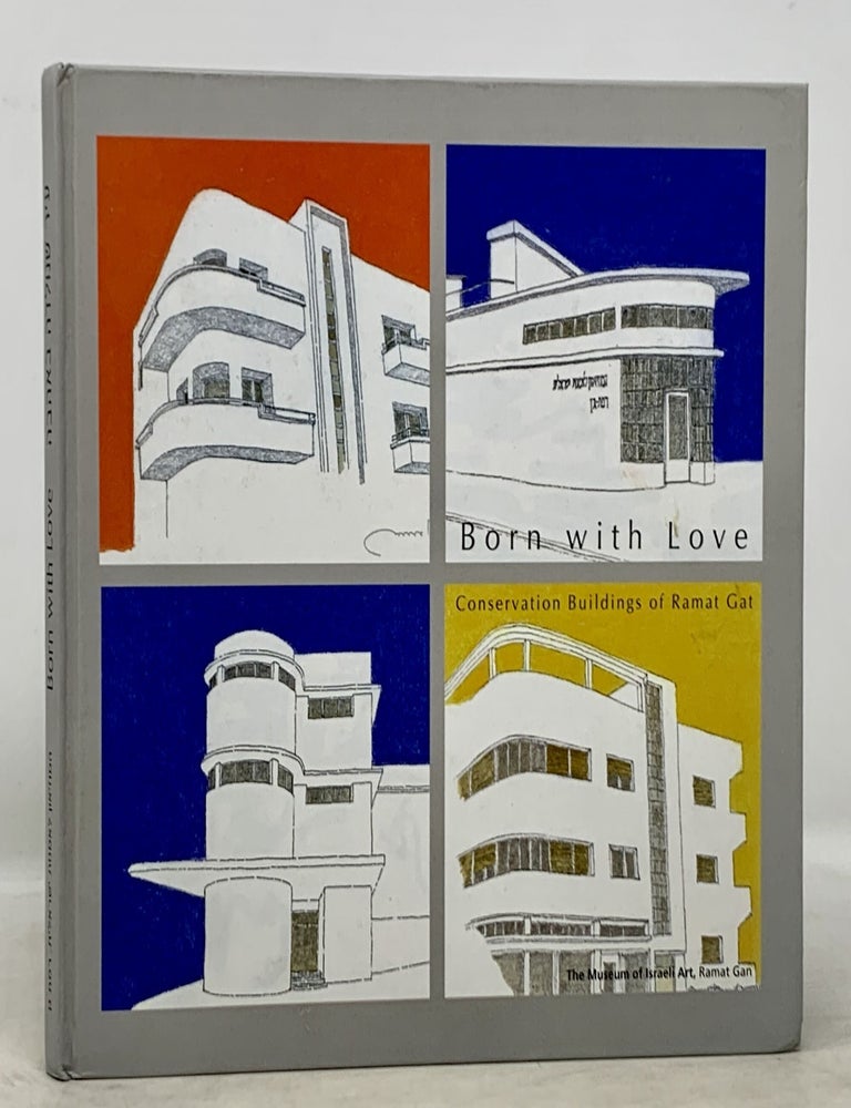 Item #50125 BORN With LOVE. Color Drawings of the Conservation Buildings of Ramat Gat. Sergio. Gat Lerman, Ramat - Subject.
