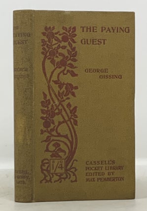 Item #50180 The PAYING GUEST.; Cassell's Pocket Library Edited by Max Pemberton. George Gissing,...