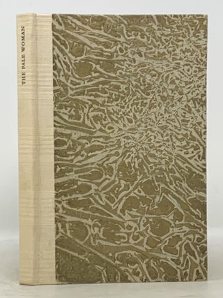 Item #50378 The PALE WOMAN And Other Poems. Sara Bard . O'Day Field, Edward - Prior owner,...