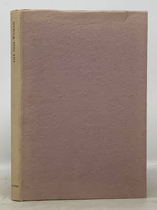 The PALE WOMAN And Other Poems.