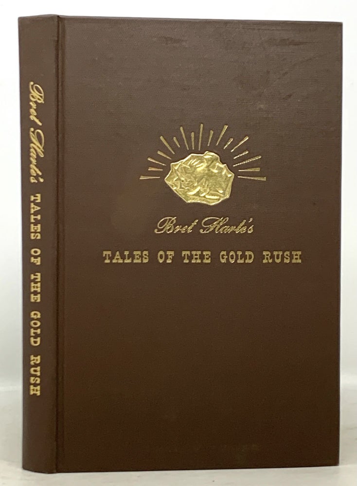 Item #50472 TALES Of The GOLD RUSH.; With an Introduction by Oscar Lewis. Bret . Lewis Harte, Oscar - Contributor, 1839 - 1902, 1893 - 1992.