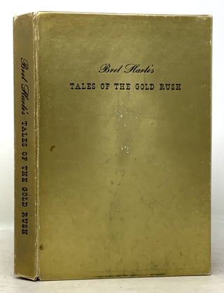 TALES Of The GOLD RUSH.; With an Introduction by Oscar Lewis.
