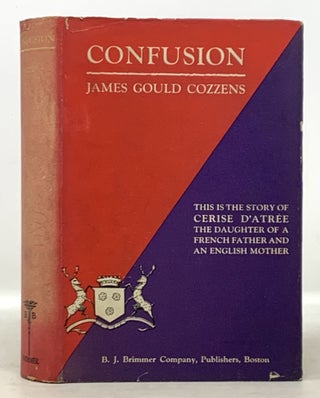 Item #50563 CONFUSION. A Novel. James Gould Cozzens, 1902 - 1978