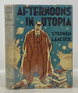 Item #50566 AFTERNOONS In UTOPIA. Stephen Leacock, 1869 - 1944