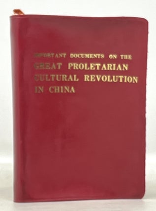 Item #50647 IMPORATANT DOCUMENTS On The GREAT PROLETARIAN CULTURAL REVOLUTION In CHINA. Mao...