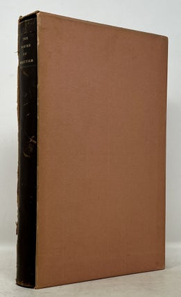 Item #50699 The POEMS Of JOHN GREENLEAF WHITTIER.; Selected and Edited with a Commentary by Louis...