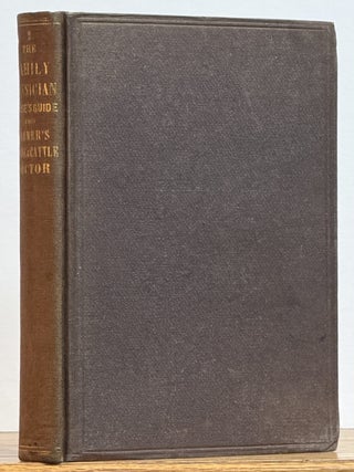 Item #50757.1 The FAMILY PHYSICIAN, NURSE'S GUIDE, And FARMER'S HORSE And CATTLE...