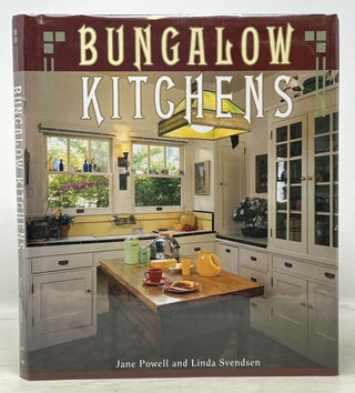 Item #50898 BUNGALOW KITCHENS. Jane - Text. Svendsen Powell, Linda - Photography