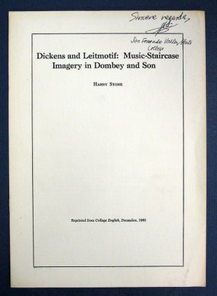 Item #5096.1 DICKENS And LEITMOTIF: Music-Staircase Imagery in Dombey and Son.; Offprint from...