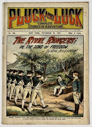 Item #50966 The RIVAL RANGERS; or, The Sons of Freedom. "Pluck and Luck. Stories of Adventure." ...