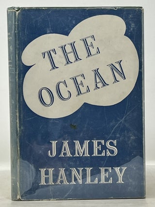 Item #50978 The OCEAN. James Hanley